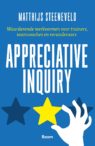 Appreciative Inquiry Waarderende werkvormen voor trainers, teamcoaches en veranderaars